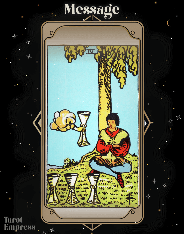 4 of Cups as a Message