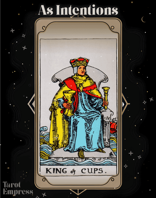 King of Cups as Intentions