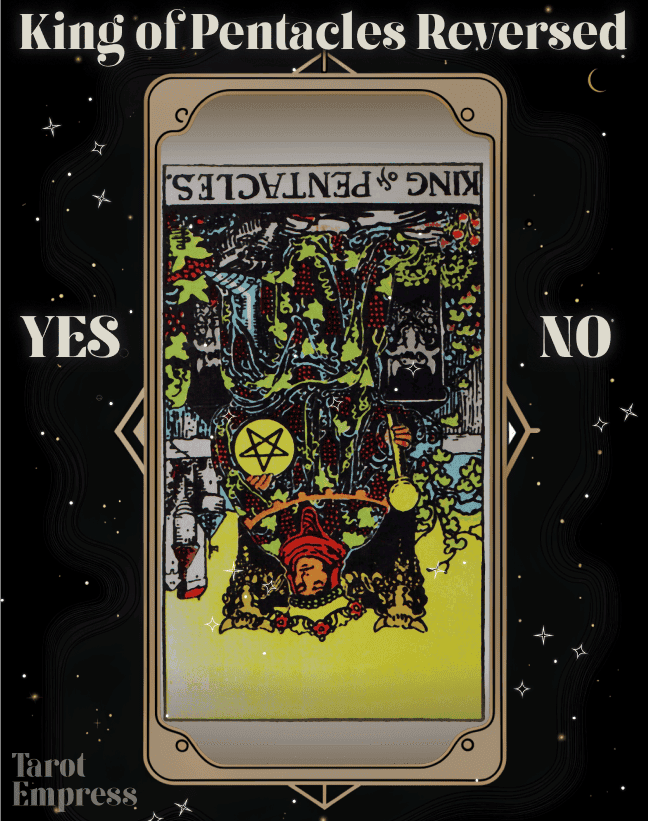 king of pentacles reversed yes or no