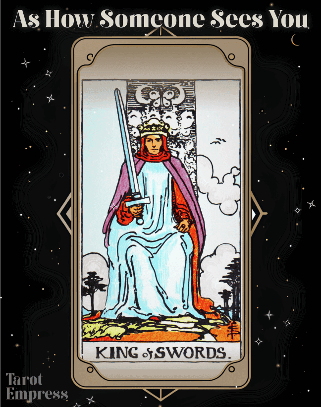 King of Swords as How Someone Sees You