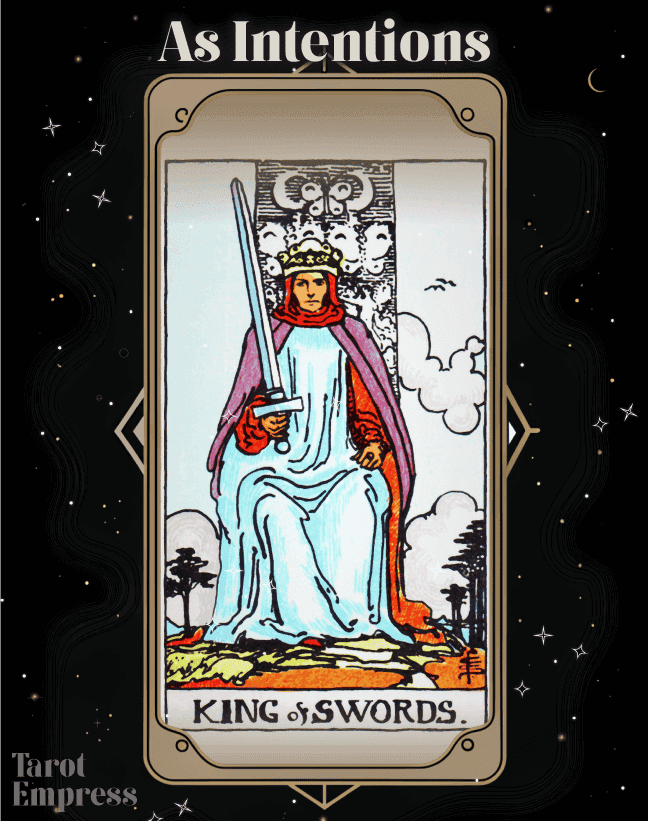 King of Swords as Intentions