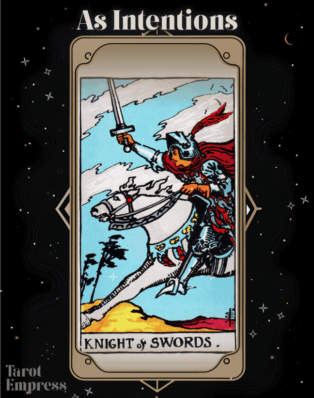 Knight of Swords as Intentions