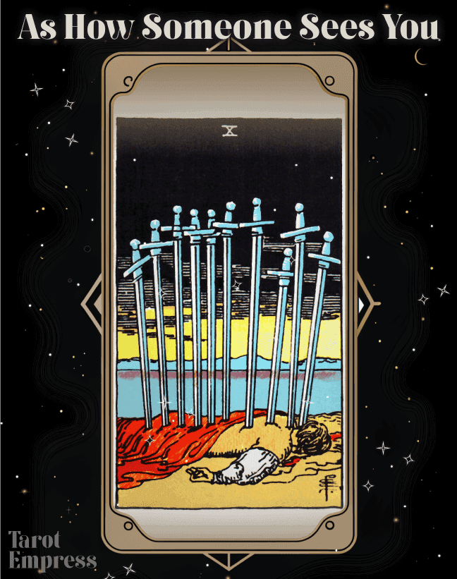 Ten of Swords as How Someone Sees You