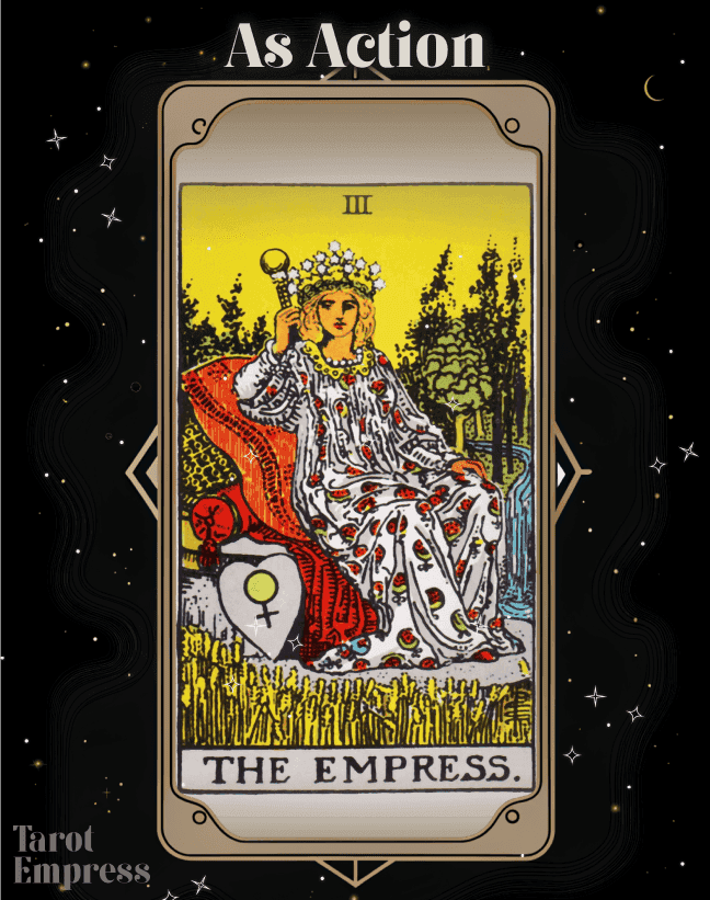 The Empress as Action