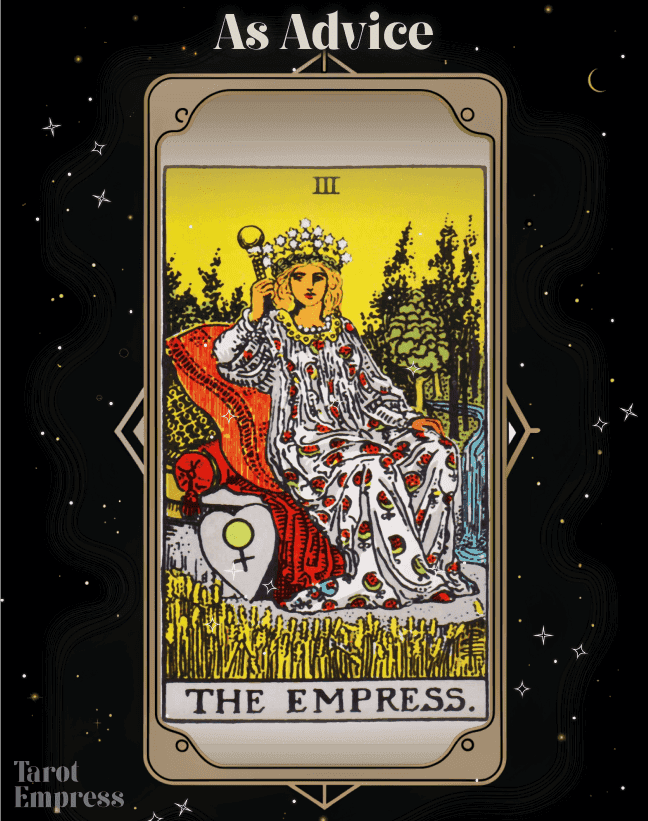 The Empress Advice