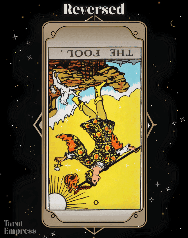 The Fool Reversed [What It Really Means for You]