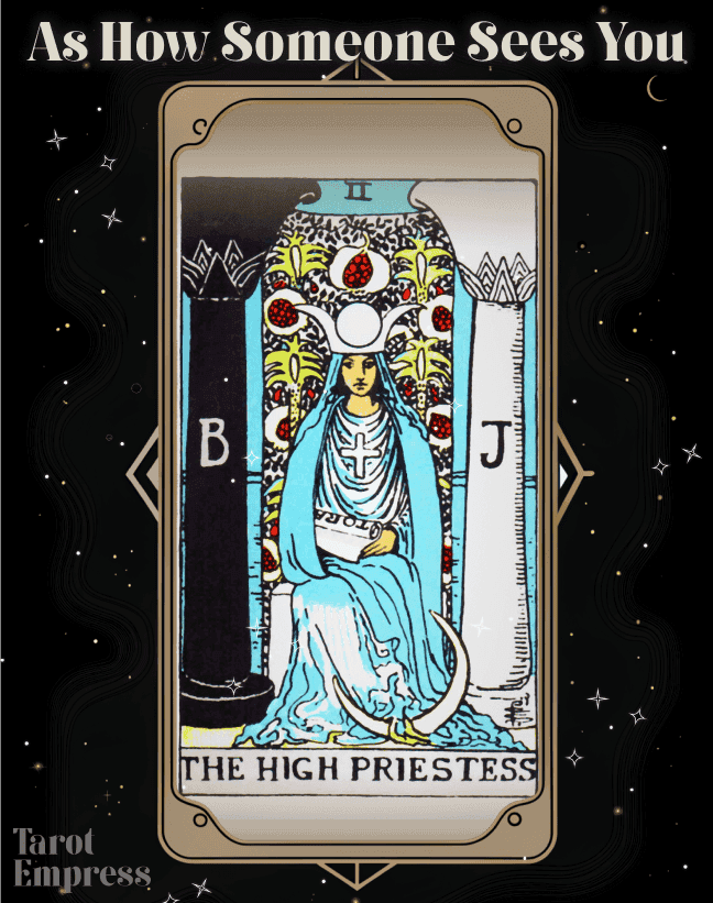 The High Priestess as How Someone Sees You