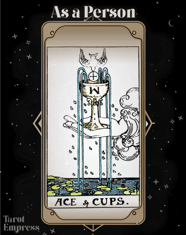 Ace of Cups as a Person