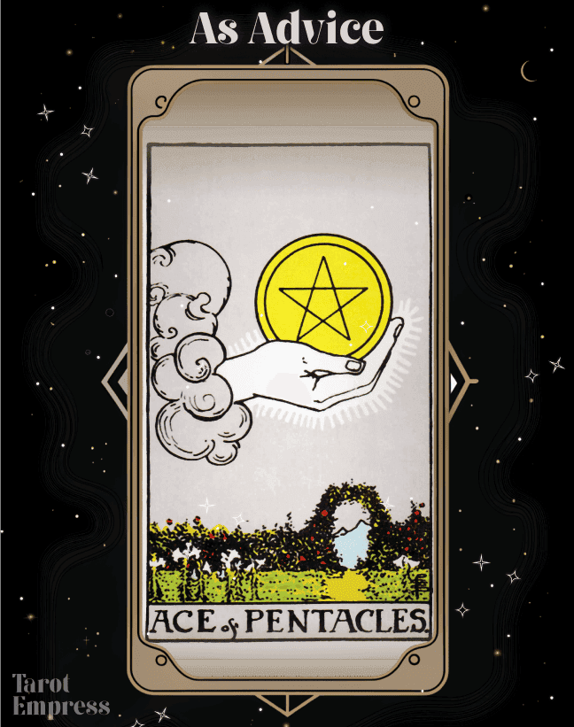 Ace of Pentacles Advice
