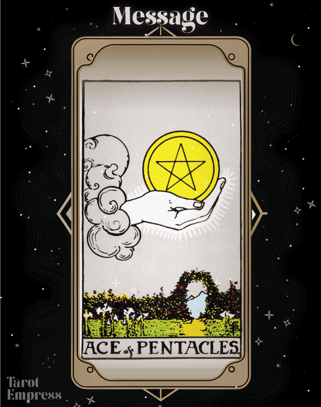 Ace of Pentacles as a Message