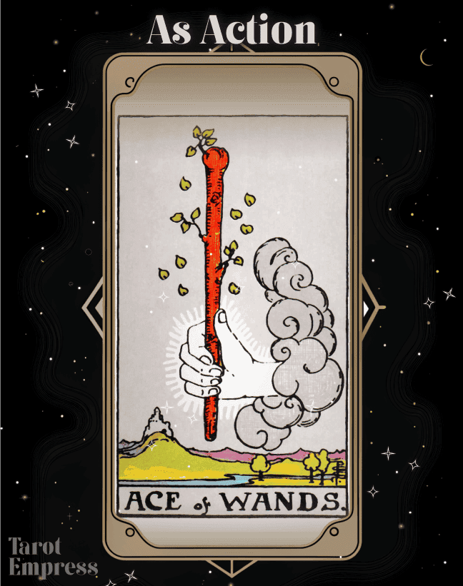 Ace of Wands as Action