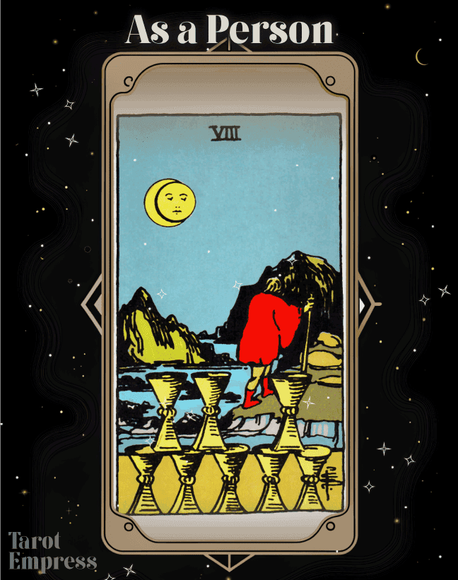 8 of Cups as a Person