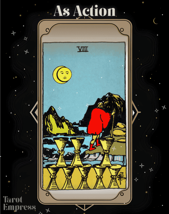 8 of Cups as Action