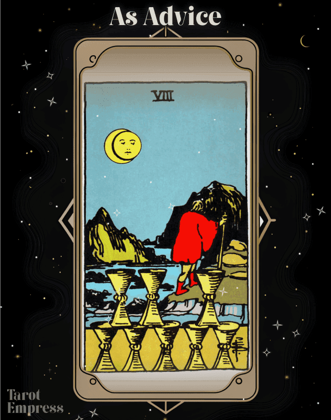 8 of Cups Advice