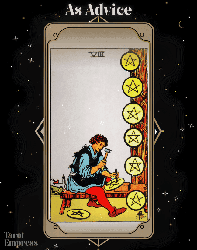 8 of Pentacles Advice