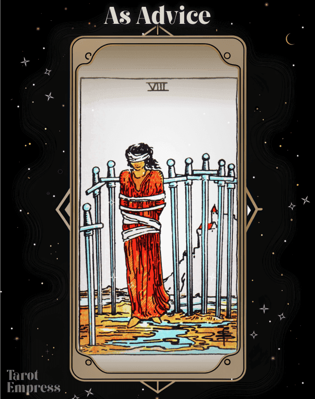 8 of Swords Advice