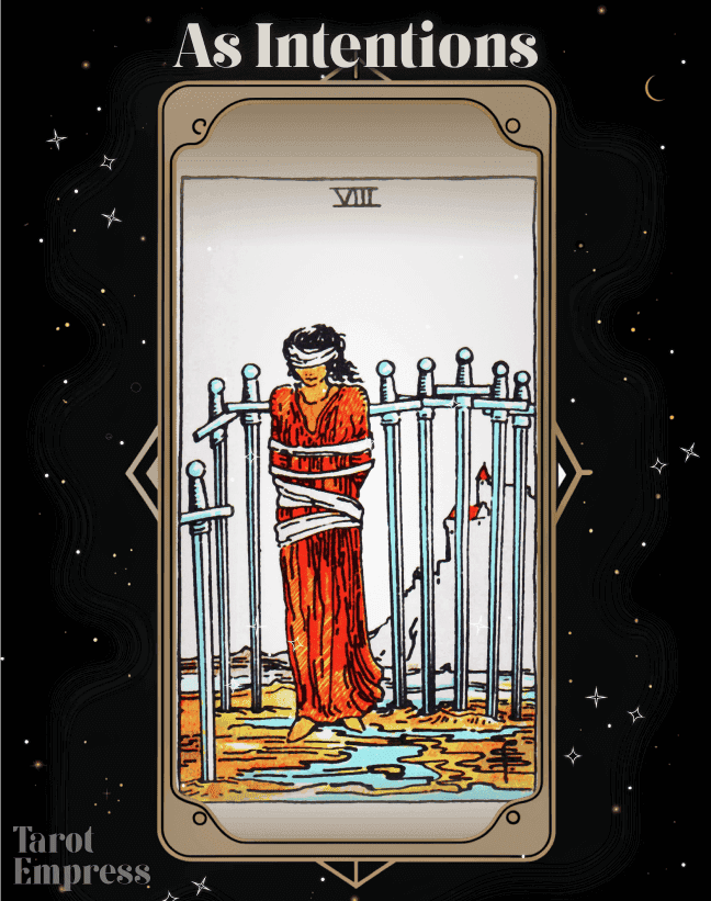 Eight of Swords as Intentions