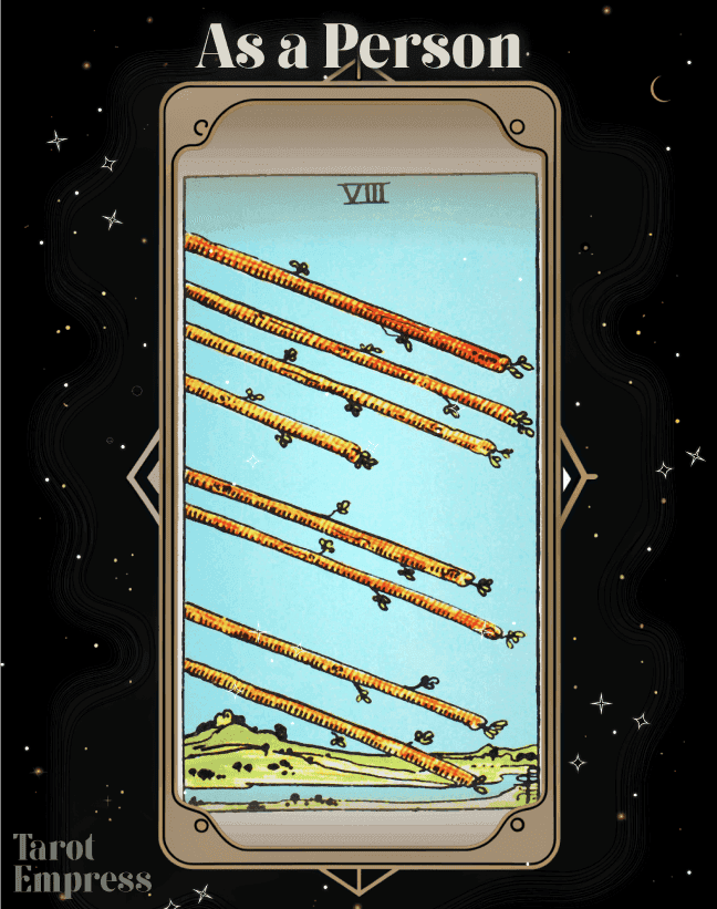 8 of Wands as a Person