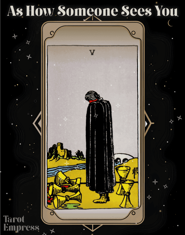 Five of Cups as How Someone Sees You
