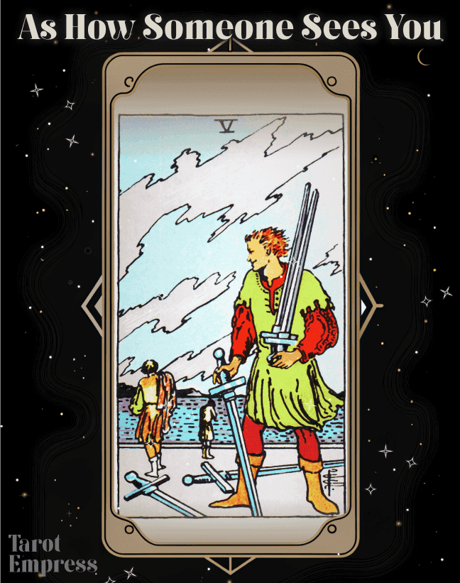 Five of Swords as How Someone Sees You