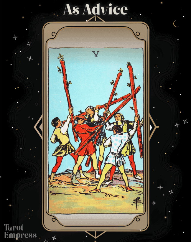 5 of Wands Advice