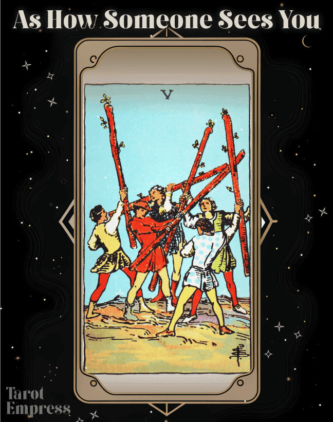 Five of Wands as How Someone Sees You