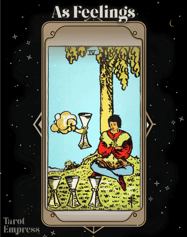 4 of Cups as Feelings