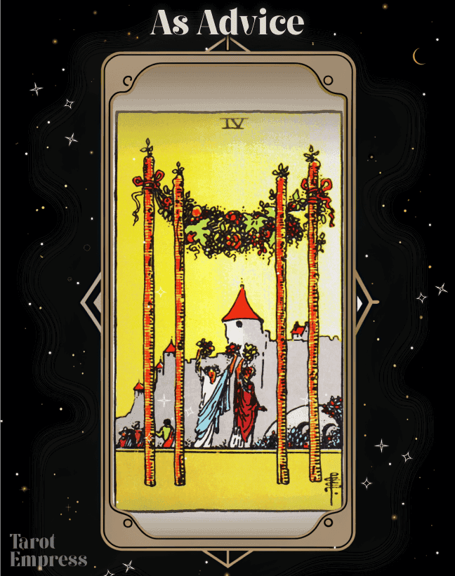 4 of Wands Advice