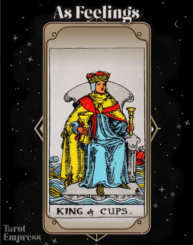 King of Cups as Feelings