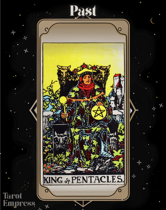 King of Pentacles Past