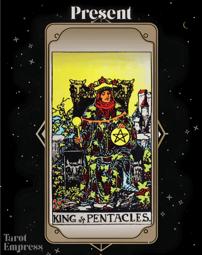 King of Pentacles Present