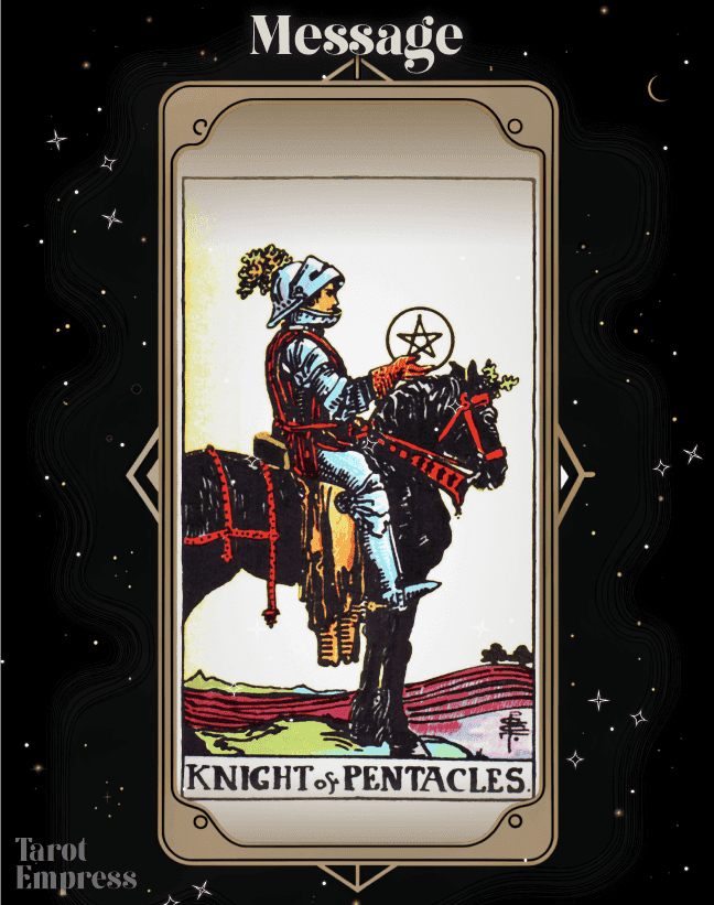 Knight of Pentacles as a Message