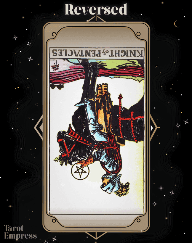 Knight of Pentacles Reversed