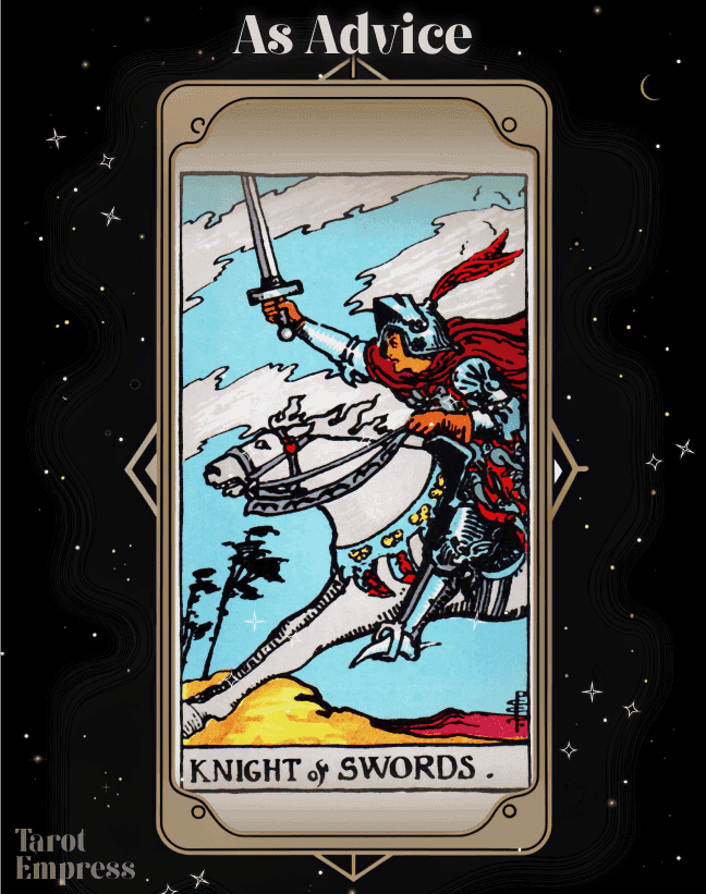 Knight of Swords Advice