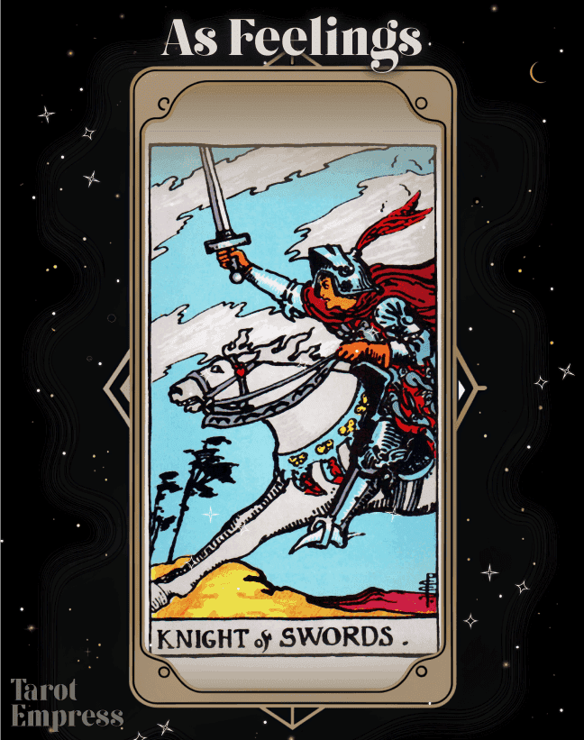 Knight of Swords as Feelings