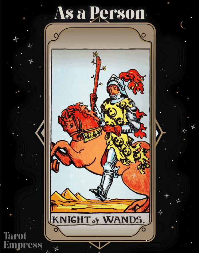 Knight of Wands as a Person
