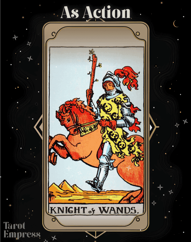 Knight of Wands as Action