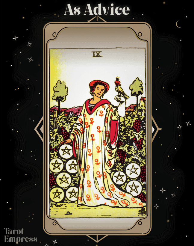 9 of Pentacles Advice