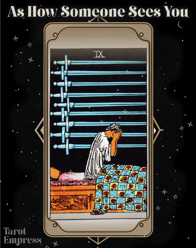 Nine of Swords as How Someone Sees You