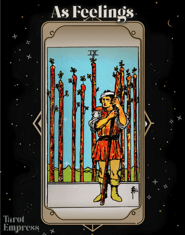 9 of Wands as Feelings