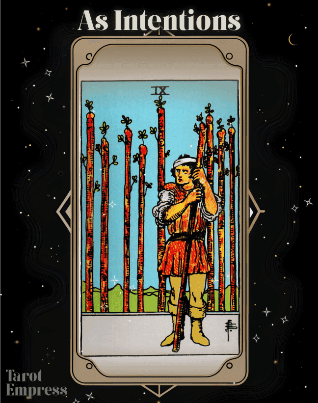 Nine of Wands as Intentions