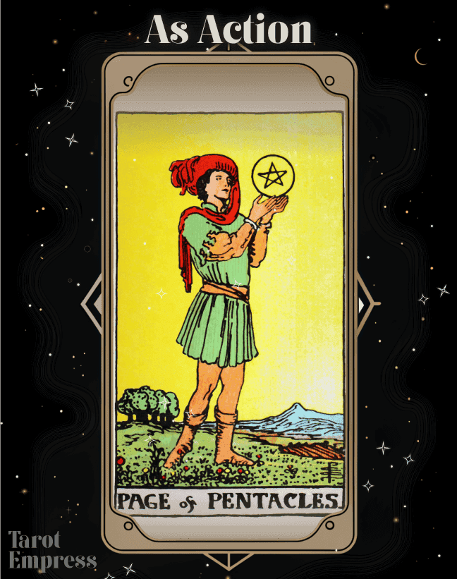 Page of Pentacles as Action