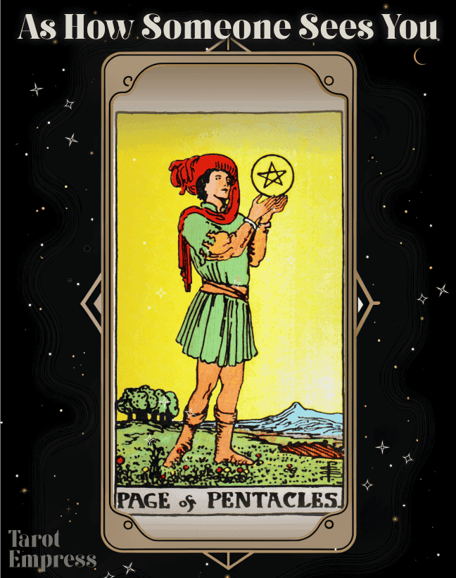 Page of Pentacles as How Someone Sees You