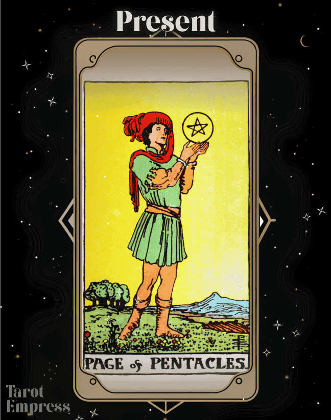 Page of Pentacles Present