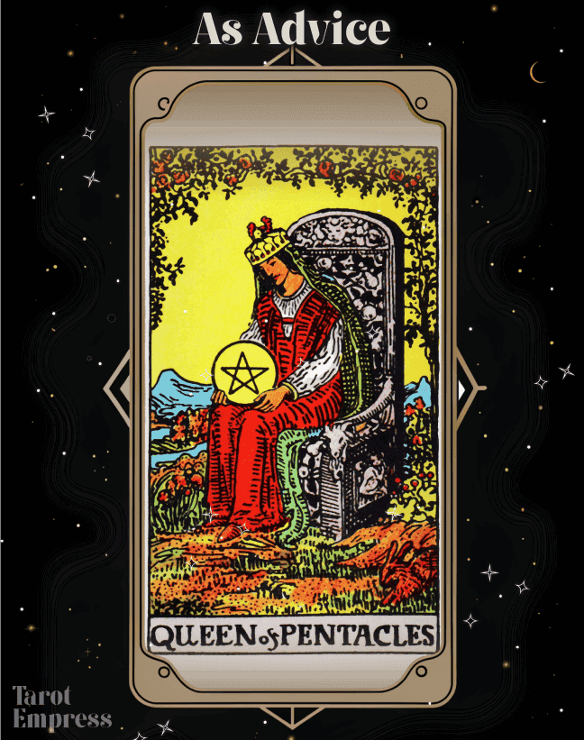 Queen of Pentacles Advice