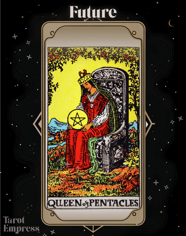 Queen of Pentacles Future