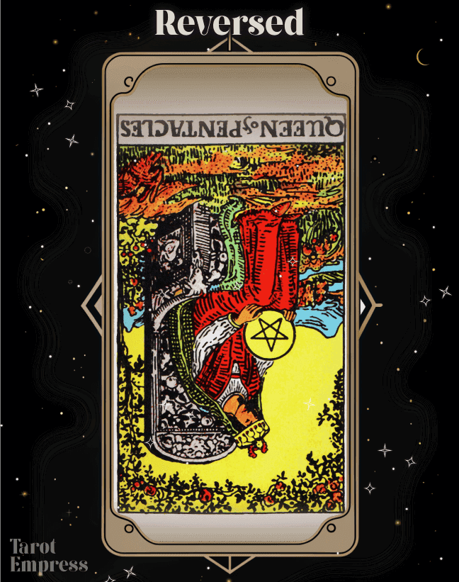 Queen of Pentacles Reversed