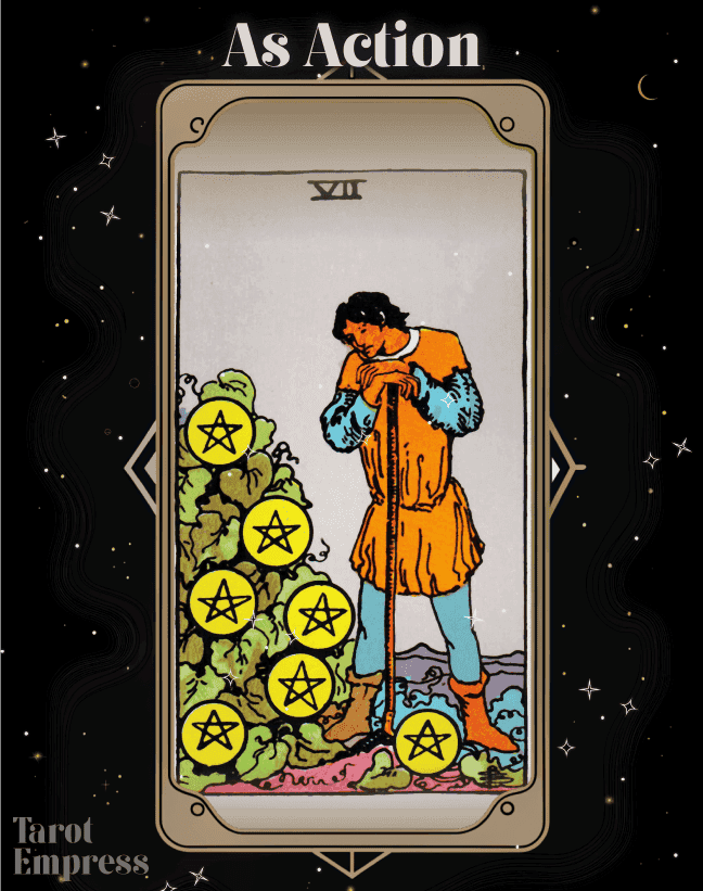 7 of Pentacles as Action