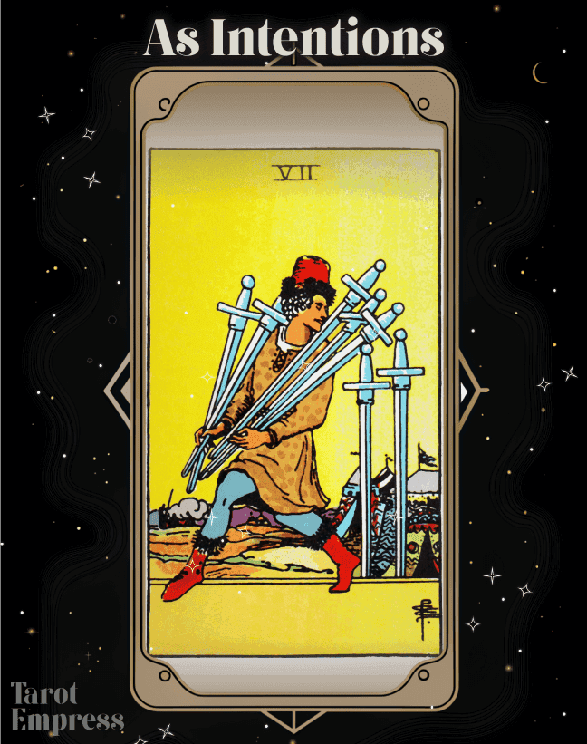 Seven of Swords as Intentions