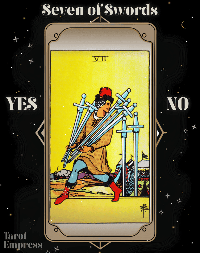 7 of Swords Yes or No
